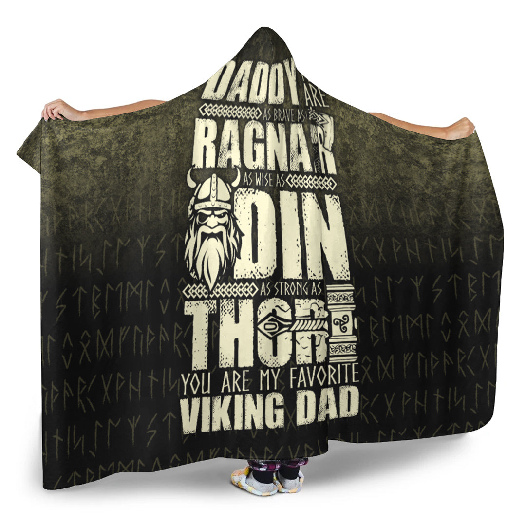 VikingStyle Hooded Blanket - Daddy You Are As Brave As Ragnar Hooded Blanket A7