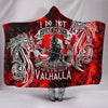 Viking Style Hooded Blanket - I Do Not Fear Death While My Brothers Await Me In The Halls of Valhalla A7